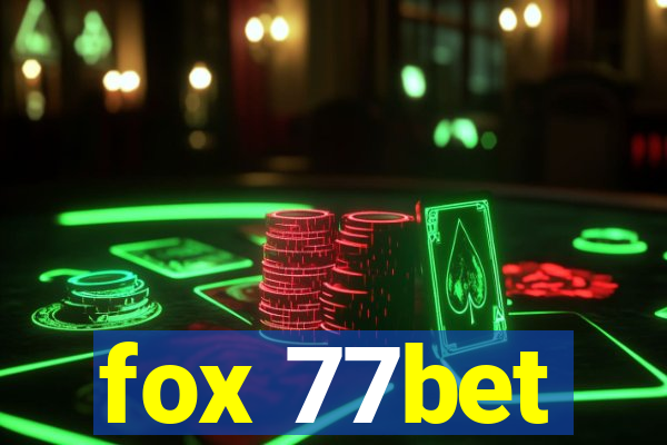 fox 77bet